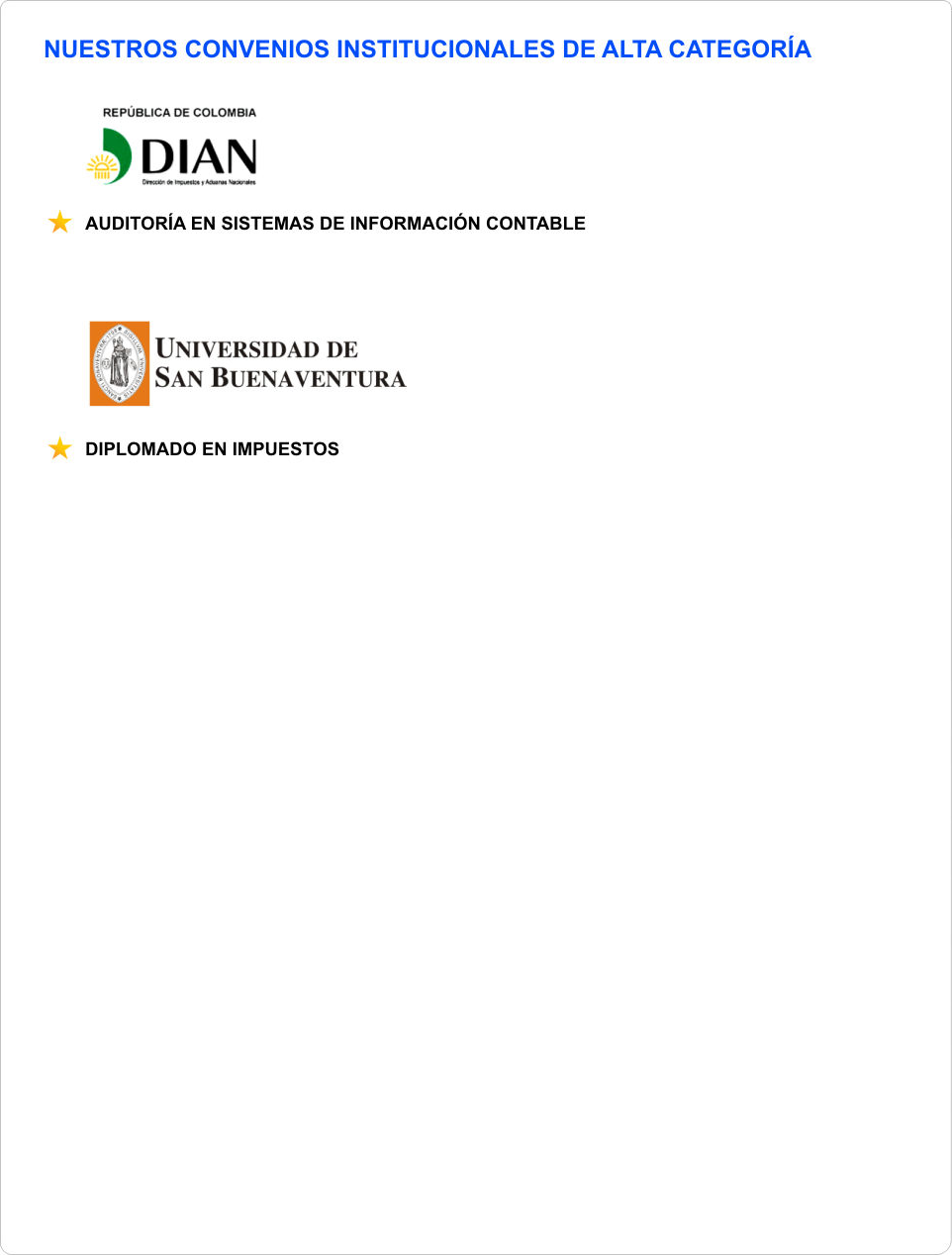 Nuestros convenios institucionales de alta categoria