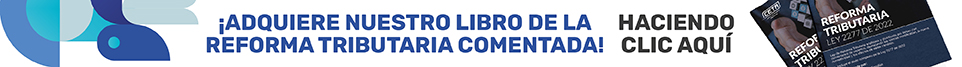 CETA - Libro Reforma Tributaria Comentada 2023
